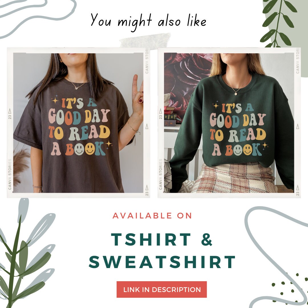 Retro Its A Good Day To Read Book Literature Librarian Indie Sweatshirt image 6