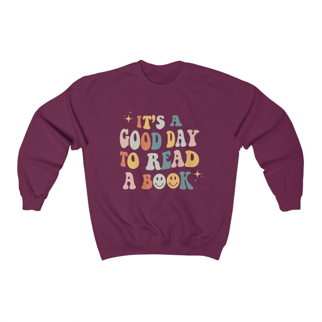 Retro Its A Good Day To Read Book Literature Librarian Indie Sweatshirt image 4