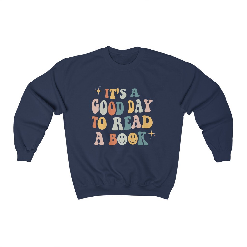 Retro Its A Good Day To Read Book Literature Librarian Indie Sweatshirt image 5