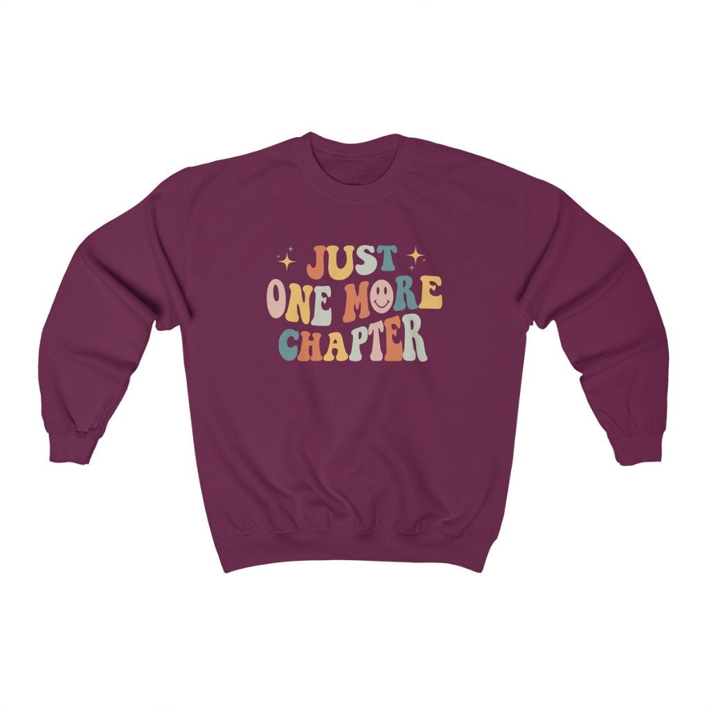 Retro Just One More Chapter Bookish Reading Literature Librarian Sweatshirt image 4