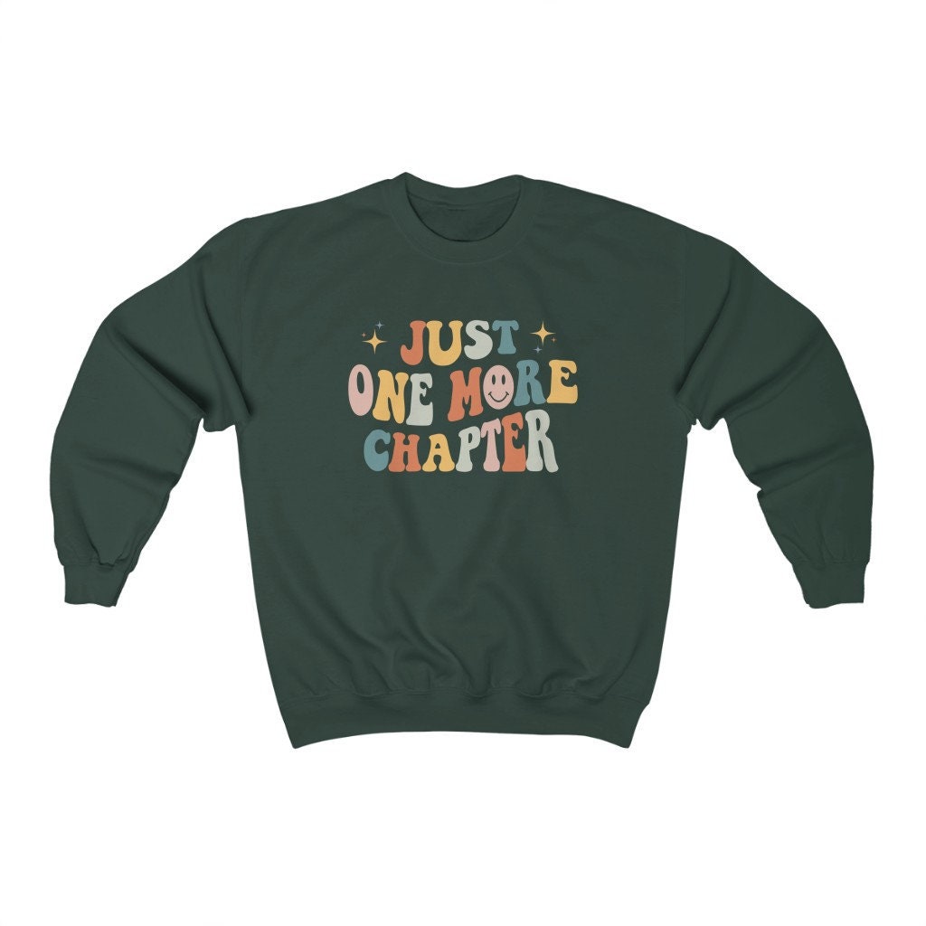 Retro Just One More Chapter Bookish Reading Literature Librarian Sweatshirt image 3