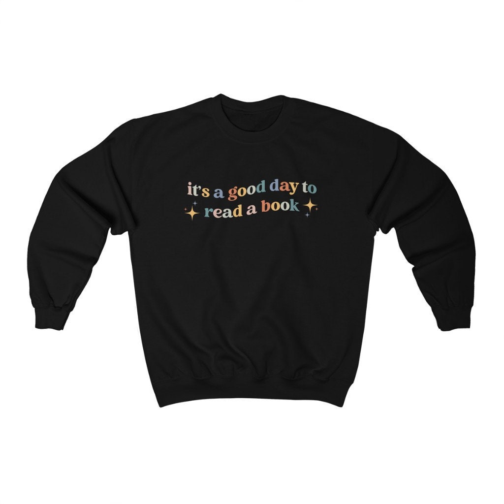 Retro It's A Good Day To Read Bookish Literature Librarian Indie Sweatshirt image 2