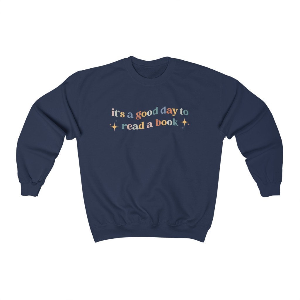 Retro It's A Good Day To Read Bookish Literature Librarian Indie Sweatshirt image 6