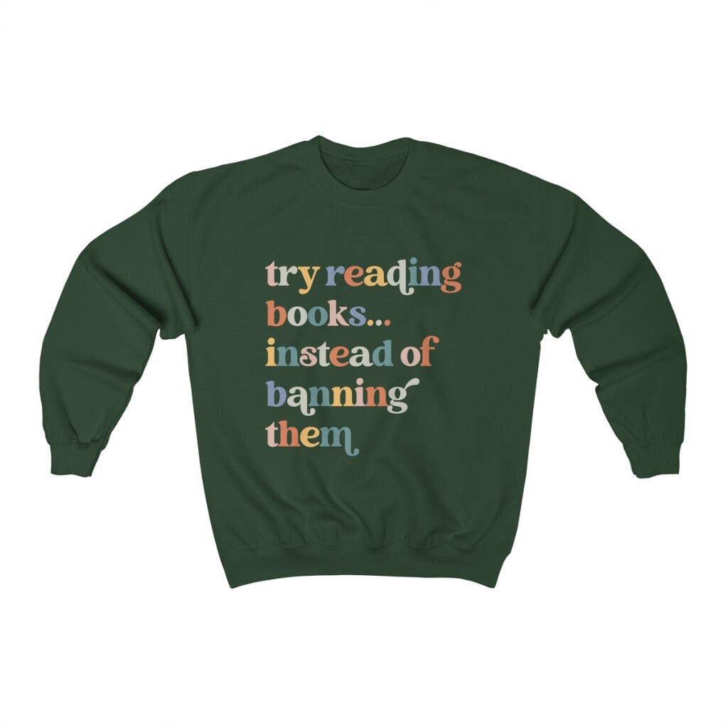 Try Reading Books Instead Of Banning Them Club Reading Librarian Sweatshirt image 2