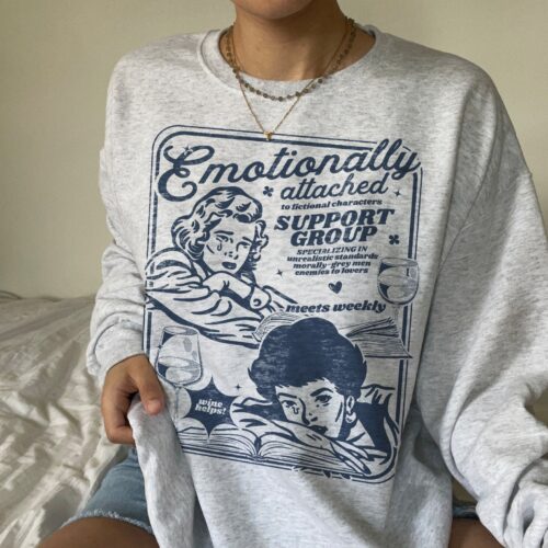 Emotionally Attached To Fictional Characters Bookish Fantasy Romance Reader Sweatshirt image 0