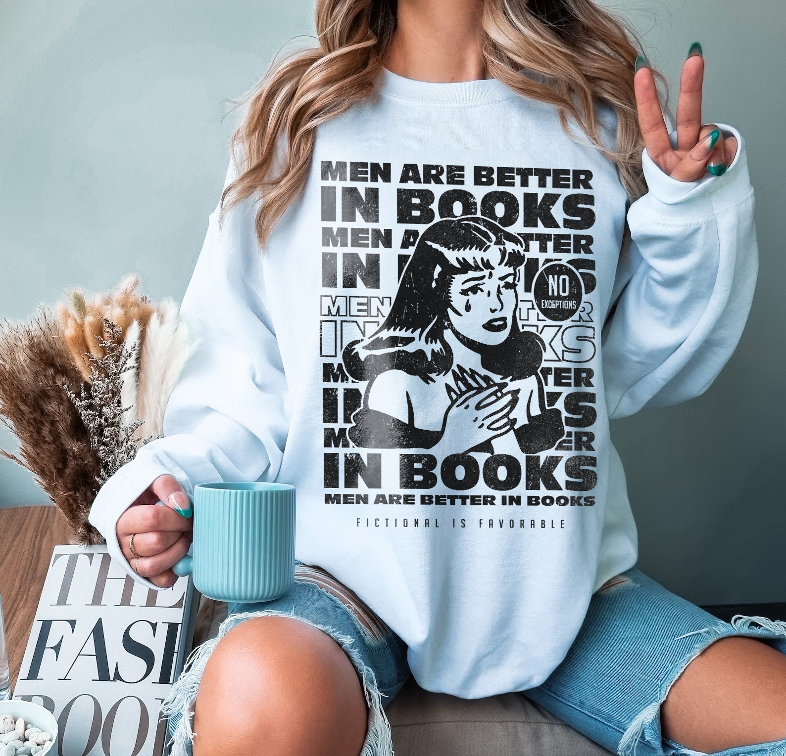 Fictional Men Are Better In Books Fantasy Dark Romance Reader Villains ACOTAR Sweatshirt image 2