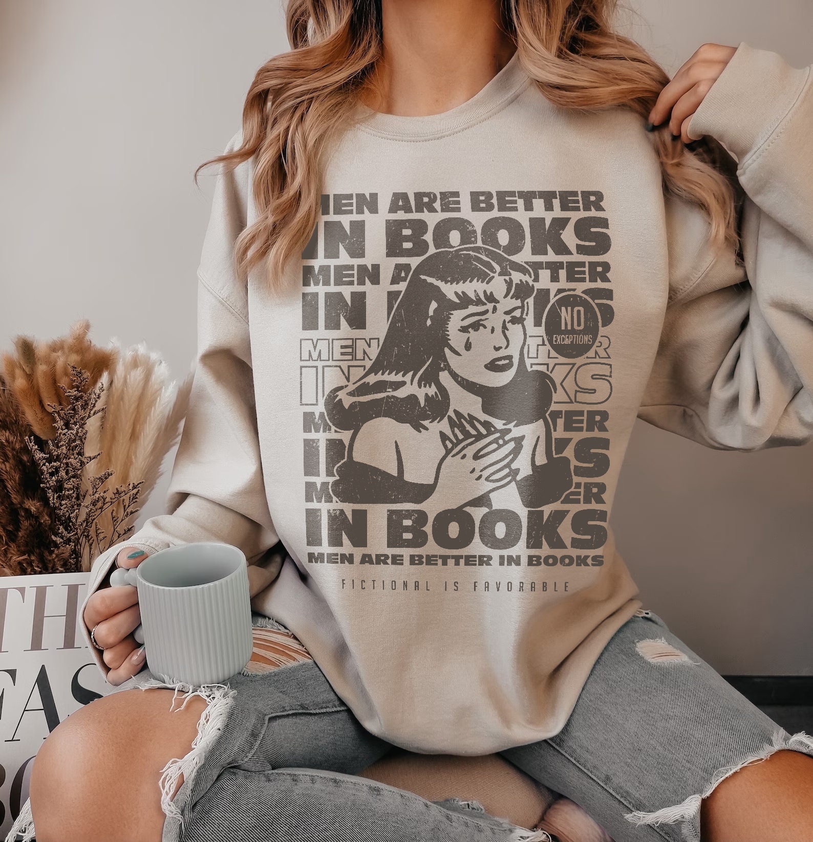 Fictional Men Are Better In Books Fantasy Dark Romance Reader Villains ACOTAR Sweatshirt image 1