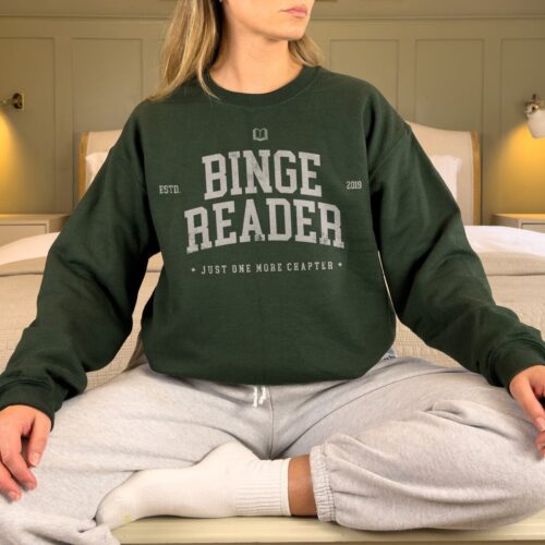 Binge Reader Bookish One More Chapter Lover Addict Sweatshirt image 0