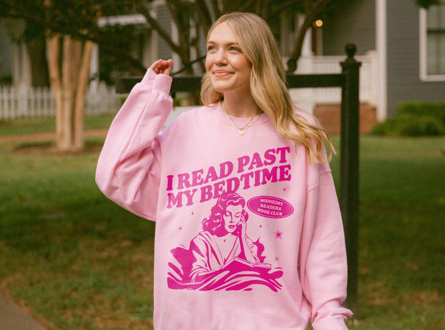 I Read Past My Bedtime Reader Midnight Book Club Smut Romance Sweatshirt image 1