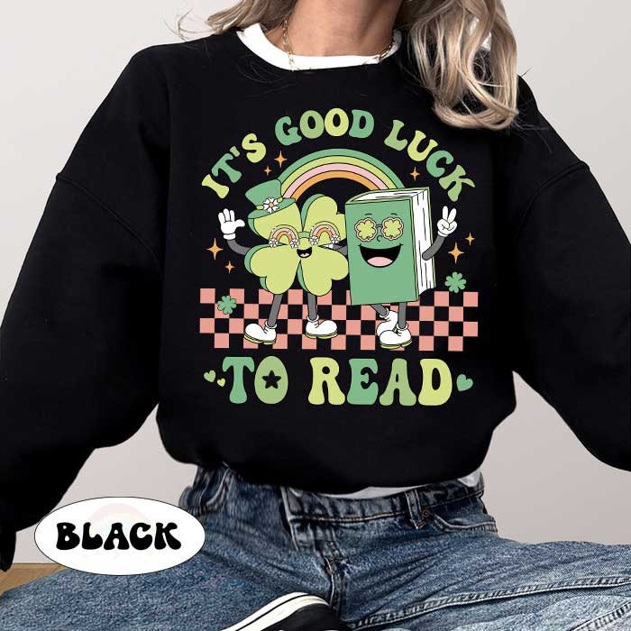 Teacher St Patrick Day Reading Lucky Book Lovers Librarian Clover Sweatshirt image 3