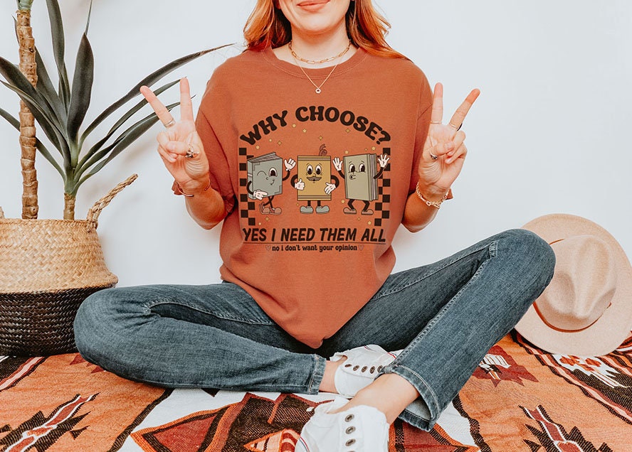 Retro Why Choose Yes I Need Them All Bookish Funny Reader Addict Spicy Romantasy Shirt image 1