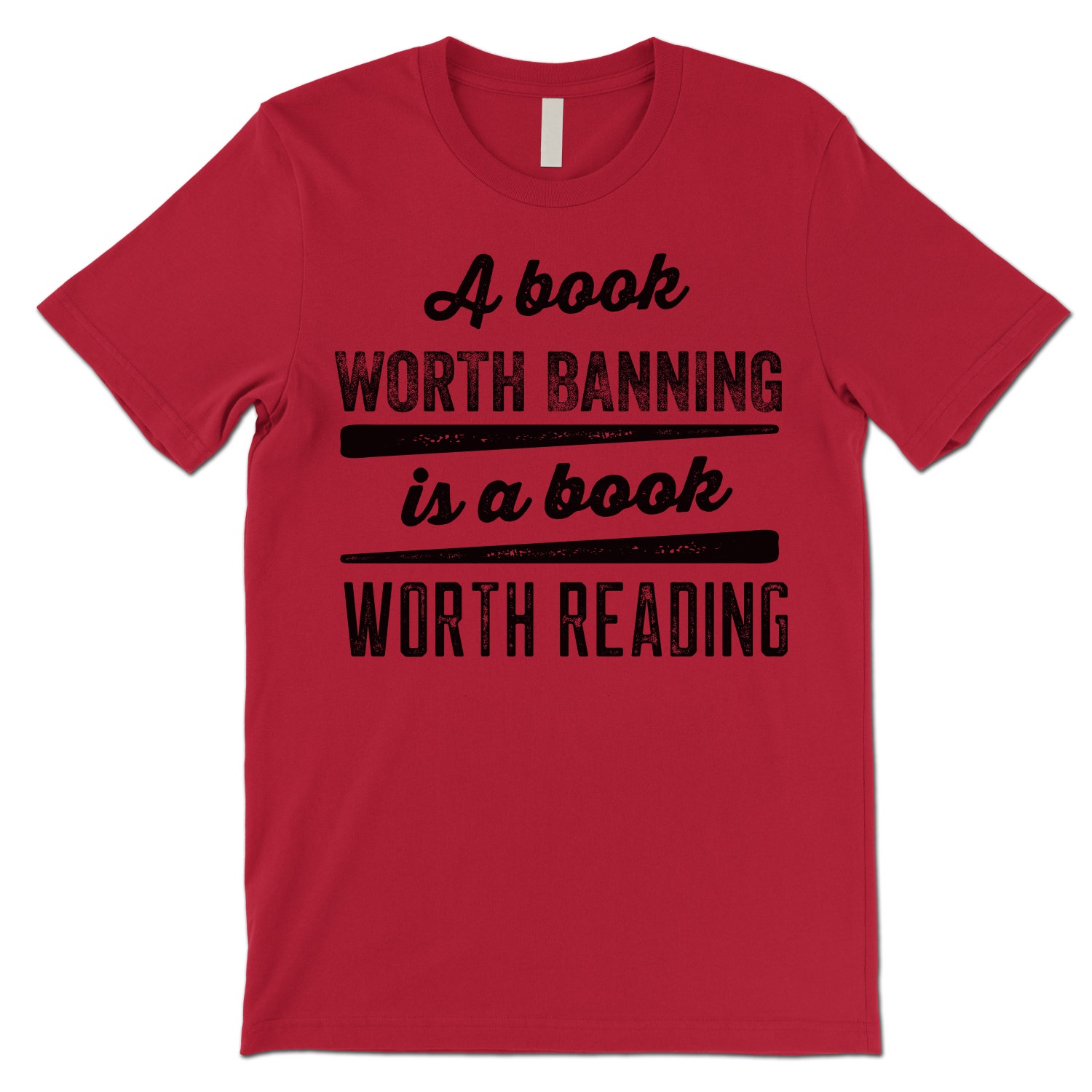 Banned Book Worth Reading T-Shirt Literary Quote Tee Book Lover Gift image 5