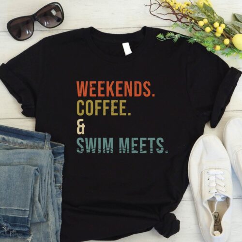 Weekends Coffee & Swim Meets Shirt Coffee Lover & Swimmer Gift Family Matching Tee image 0