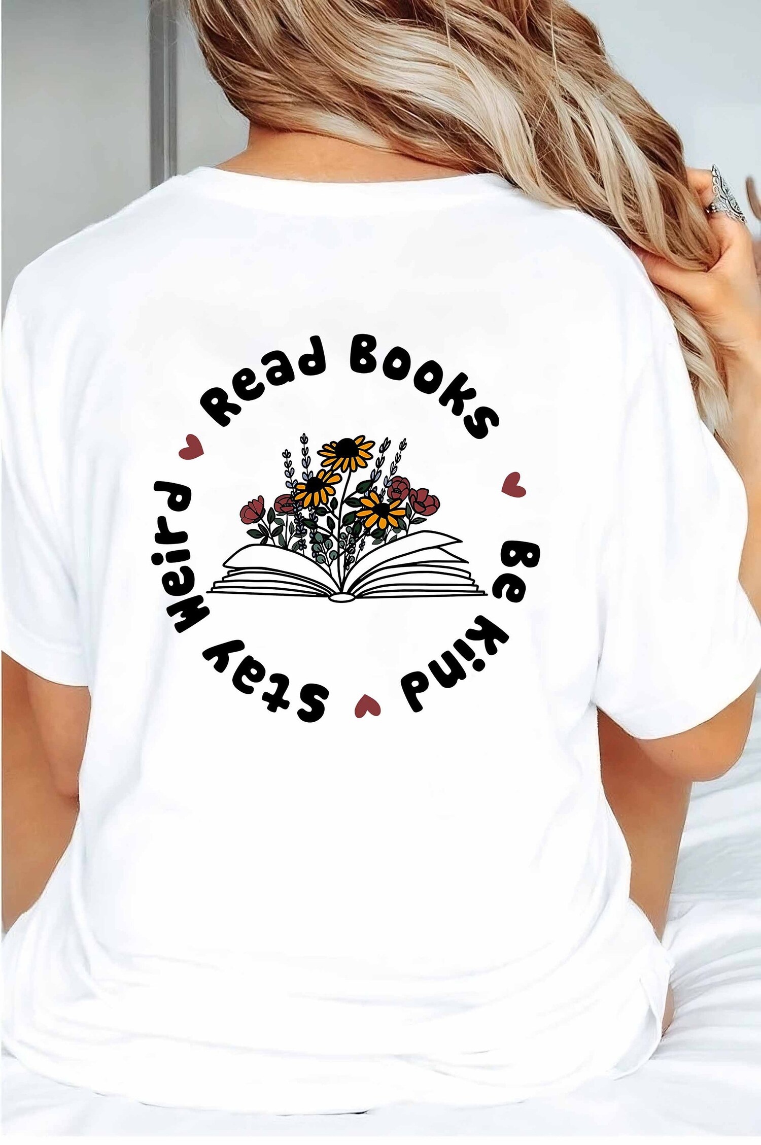 Book Shirt for Book Lovers Read Books Be Kind Stay Weird Perfect Bookworm Gift image 1