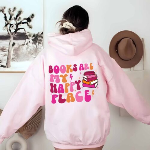 Book Hoodie for Book Lovers Books Are My Happy Place Perfect Bookworm Gift or Book Club Present image 0