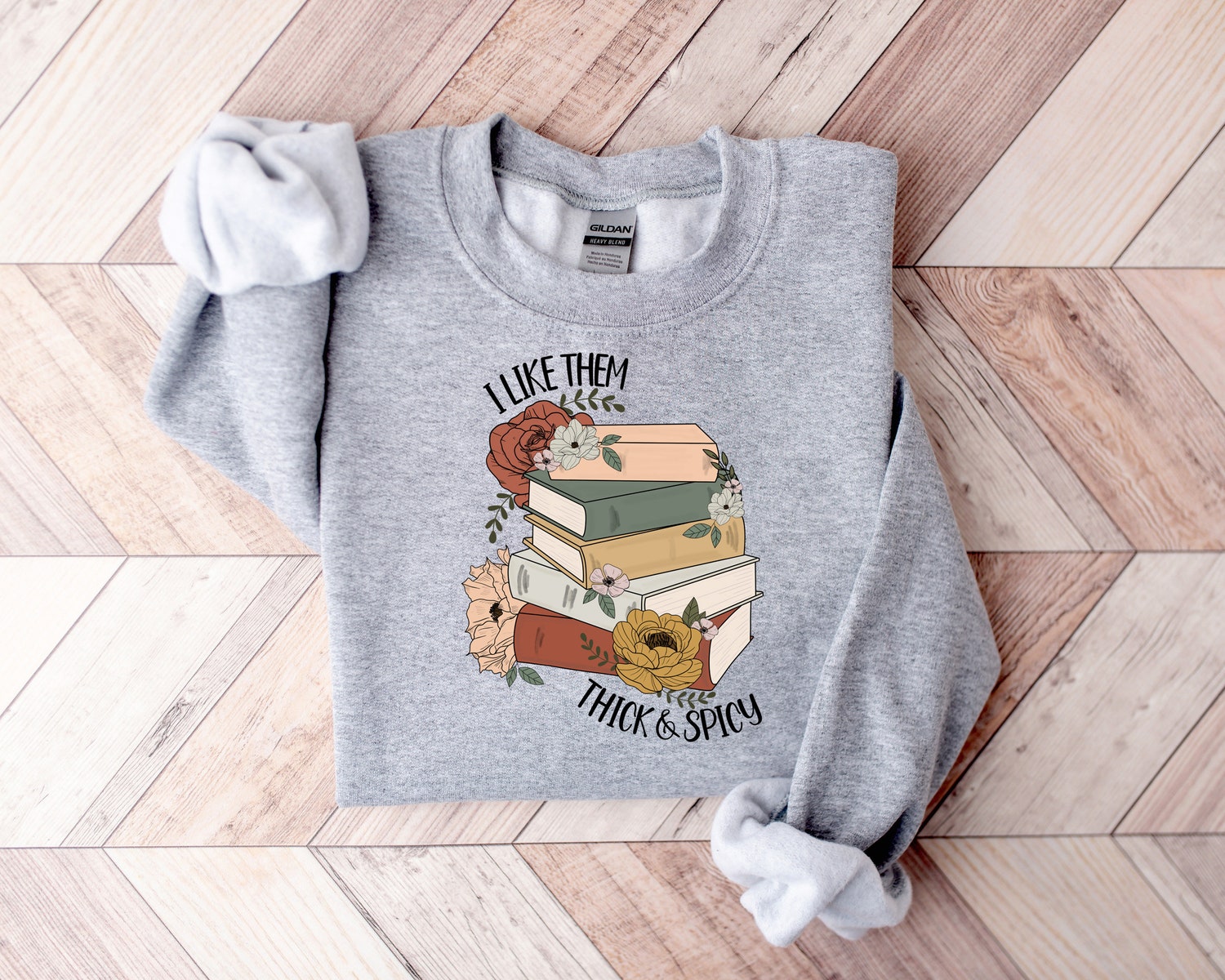 I Like Them Thick and Spicy Sweatshirt Bookish Smut Books Sweater Spicy Season Book Lover Gift image 2