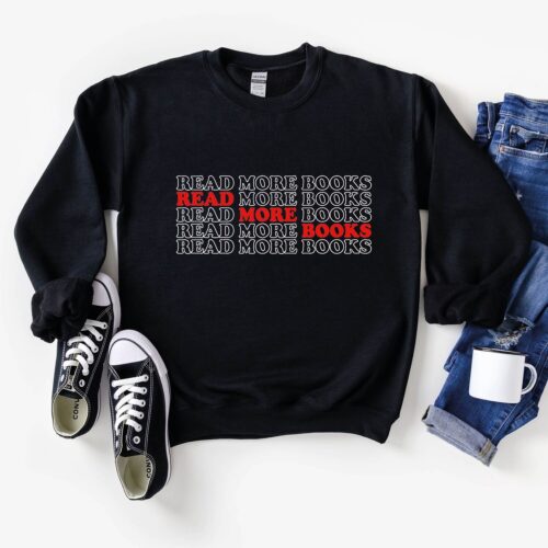 Librarian Book Lover Sweatshirt Read More Books Library Bookworm Bookish Reading Gift image 0