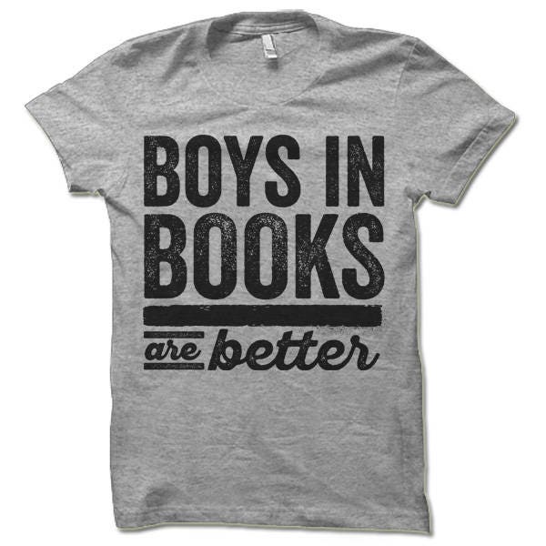 Boys In Books Are Better T-Shirt Romantic Book Lover Gift Book Nerd Apparel image 1