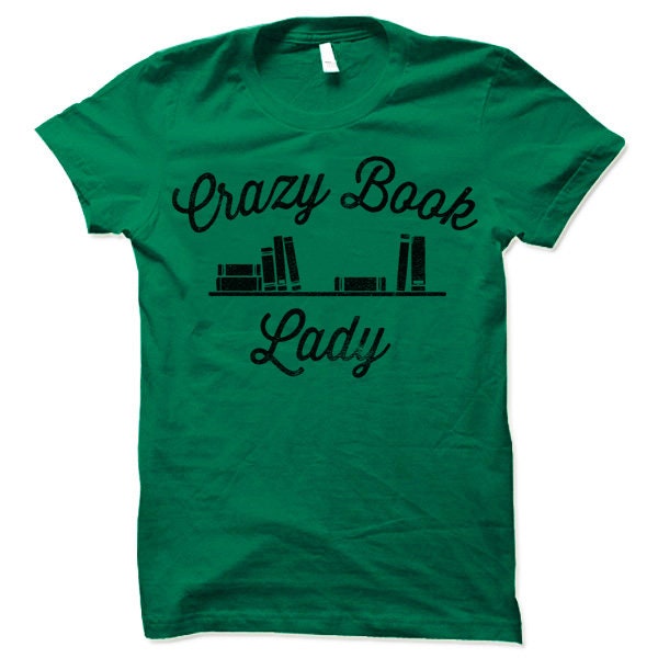 Crazy Book Lady T-Shirt Funny Book Lover Gift Bookworm Nerd Librarian Shirt image 3