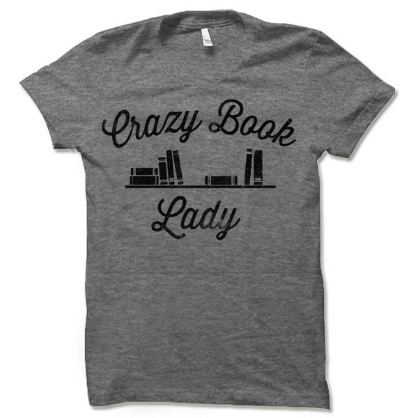 Crazy Book Lady T-Shirt Funny Book Lover Gift Bookworm Nerd Librarian Shirt image 2