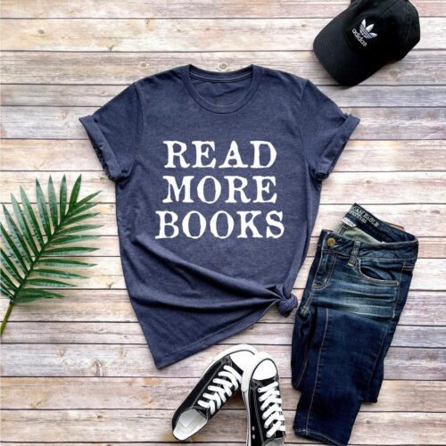 Read More Books Shirt Bookworm Book Lover Reading Librarian Bookish Gift Literary Apparel image 0