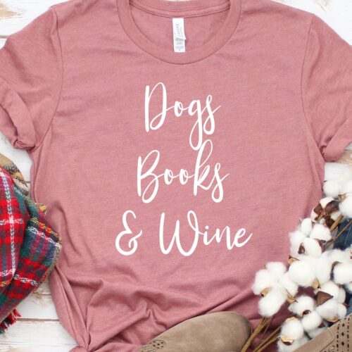 Dogs Books and Wine Unisex T-Shirt Funny Graphic Tee for Dog Lovers Women’s Dog Gift image 0