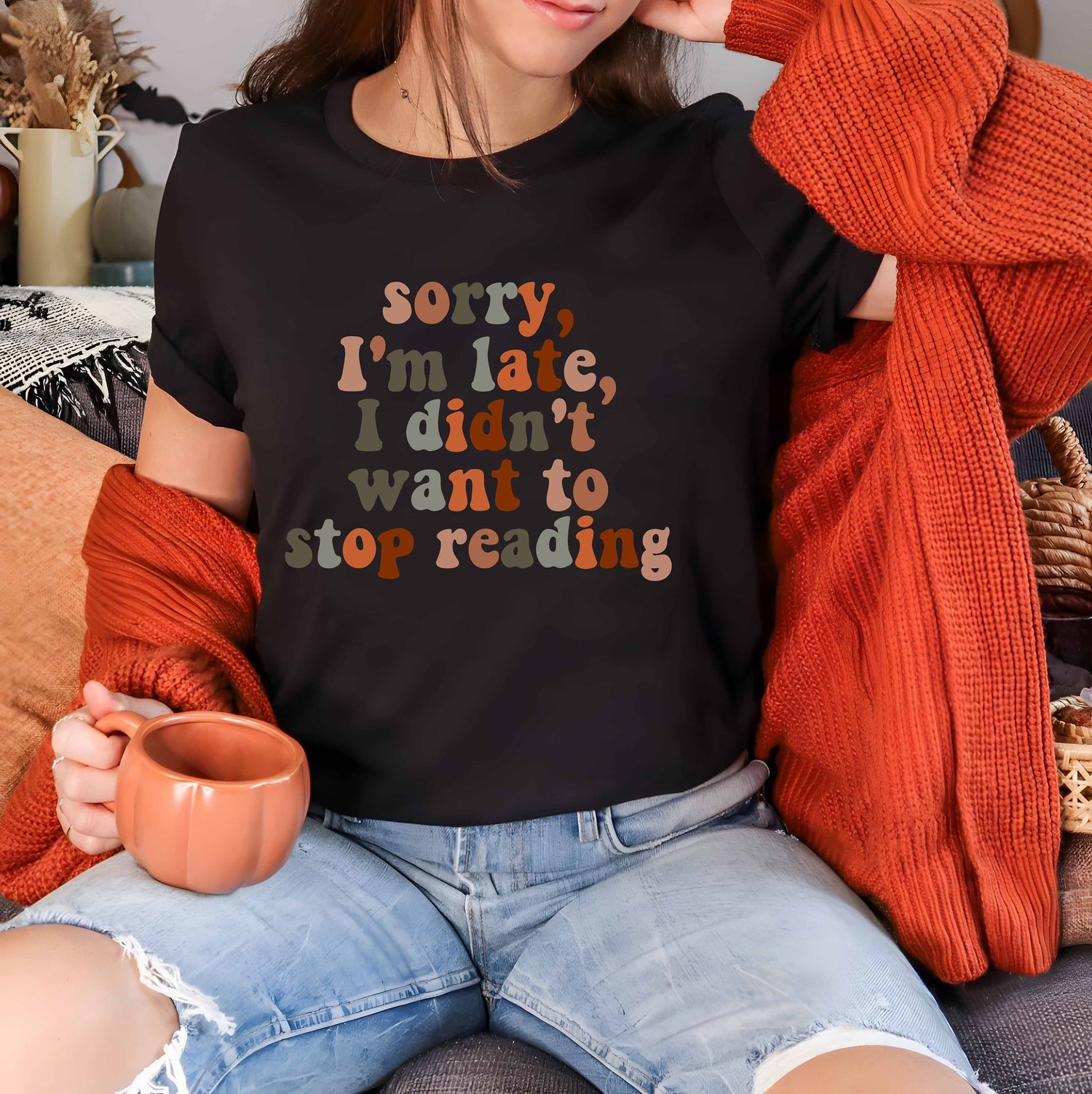 Sorry I'm Late I Was Reading Book Shirt Book Lover Gift for Readers Bookworm Librarian image 2