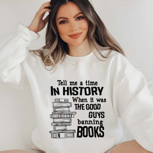 Book Lover Sweatshirt History Quote Unique Book Gift for Readers and History Buffs image 0