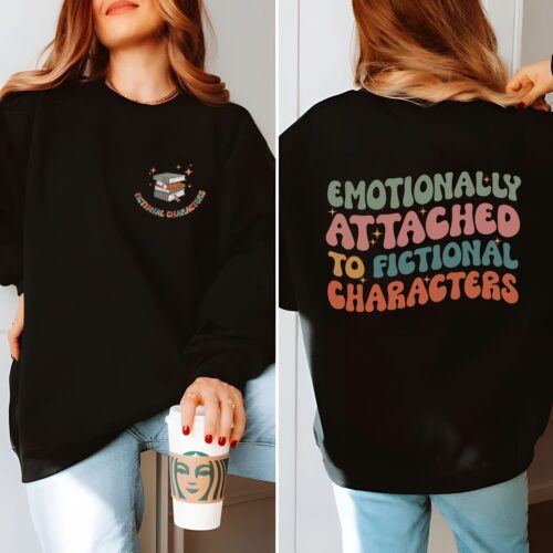 Emotionally Attached Book Sweatshirt Perfect Gift for Book Lovers Bookworms and Book Club Members image 0